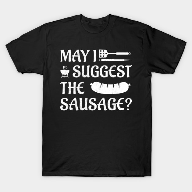 May I suggest the Sausage? T-Shirt by All About Nerds